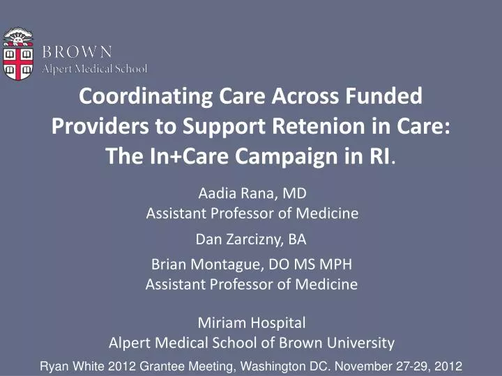 coordinating care across funded providers to support retenion in care the in care campaign in ri