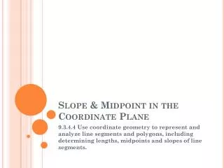 Slope &amp; Midpoint in the Coordinate Plane