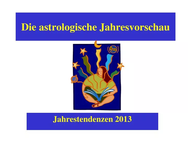 die astrologische jahresvorschau