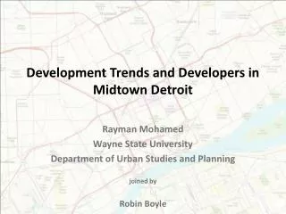 Development Trends and Developers in Midtown Detroit