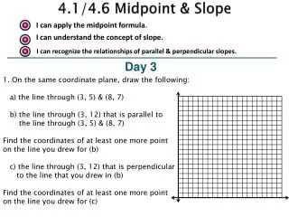4.1/4.6 Midpoint &amp; Slope