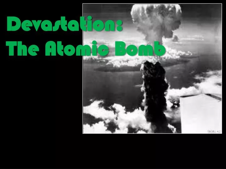 devastation the atomic bomb