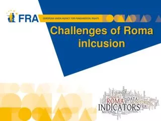 Challenges of Roma inlcusion