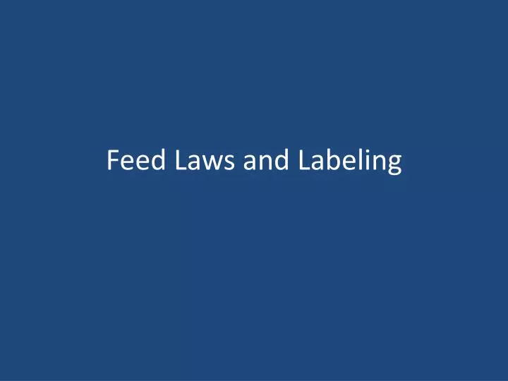 feed laws and labeling