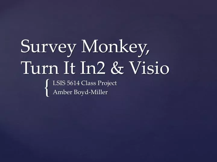 survey monkey turn it in2 visio