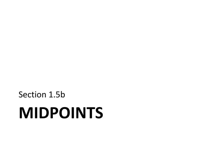 midpoints