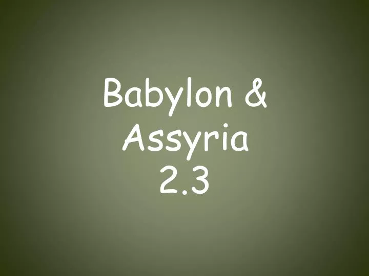 babylon assyria