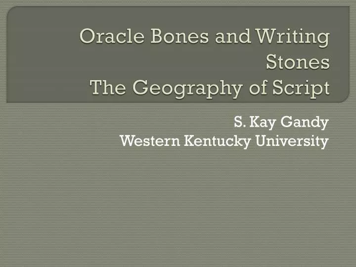 oracle bones and writing stones the geography of script