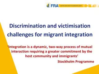 Discrimination and victimisation challenges for migrant integration