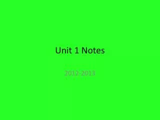 Unit 1 Notes