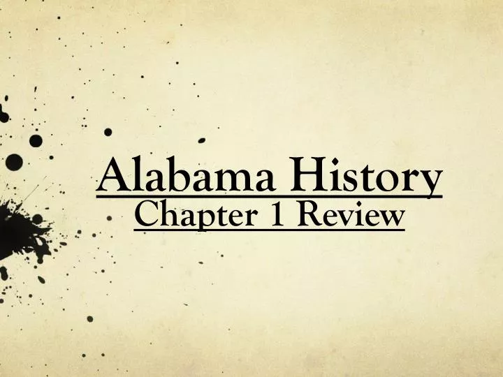 alabama history chapter 1 review