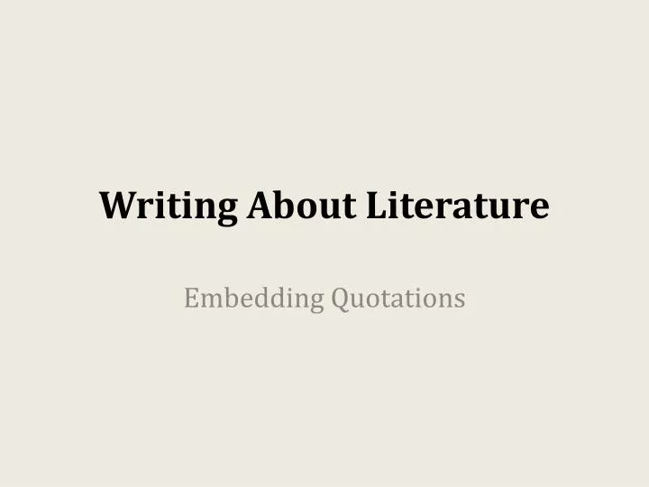 writing about literature