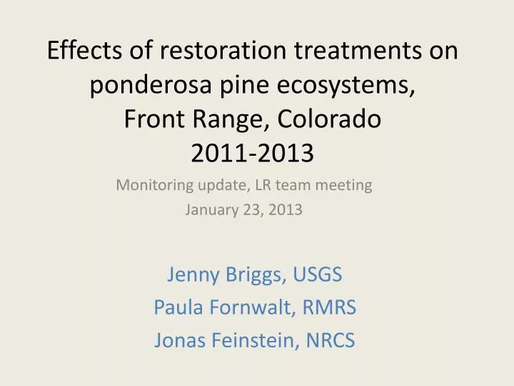 effects of restoration treatments on ponderosa pine ecosystems front range colorado 2011 2013