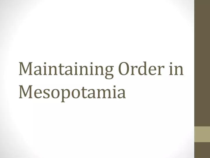 maintaining order in mesopotamia