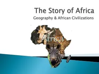 The Story of Africa