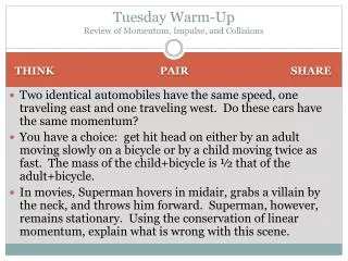 Tuesday Warm-Up Review of Momentum, Impulse, and Collisions