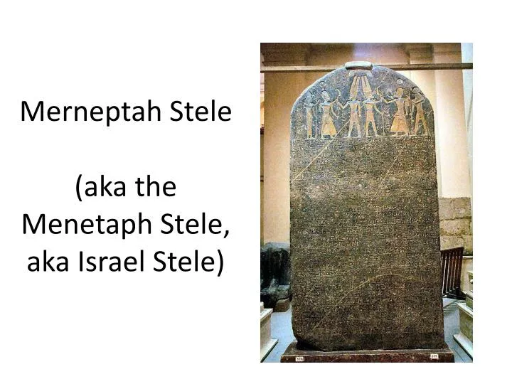 merneptah stele aka the menetaph stele aka israel stele