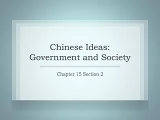 Chinese Ideas: Government and Society