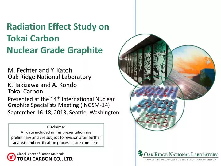 radiation effect study on tokai carbon nuclear grade graphite