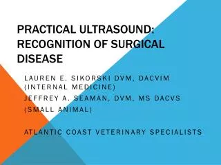 Practical Ultrasound: Recognition of Surgical Disease