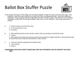 Ballot Box Stuffer Puzzle