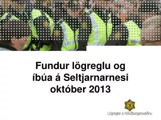 Fundur lögreglu og íbúa á Seltjarnarnesi október 2013