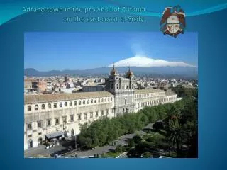 Adrano town in the province of Catania on the east coast of Sicily.