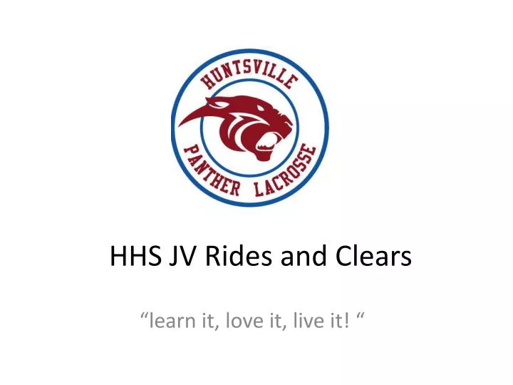 hhs jv rides and clears