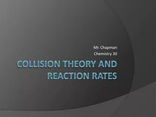 Collision Theory and Reaction Rates