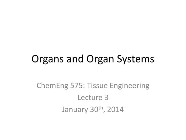 organs and organ systems