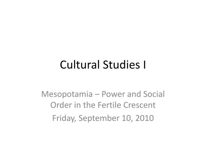 cultural studies i