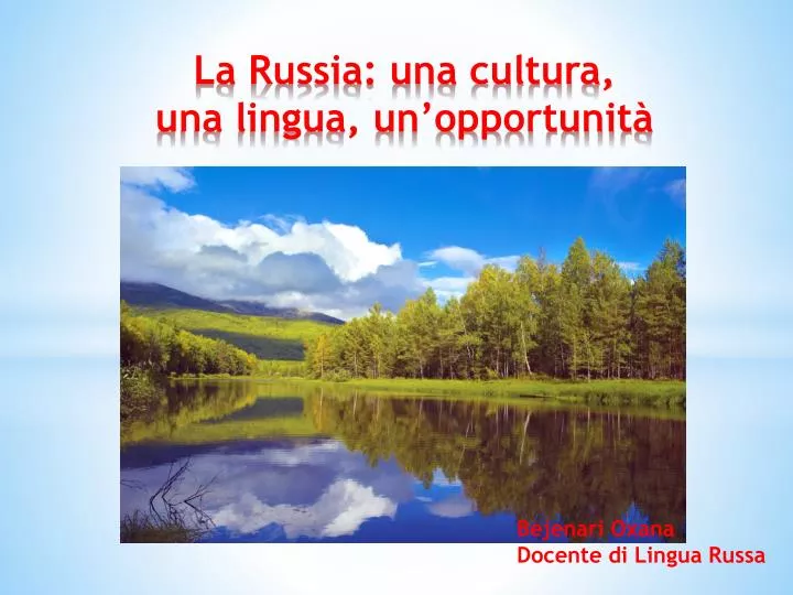la russia una cultura una lingua un opportunit