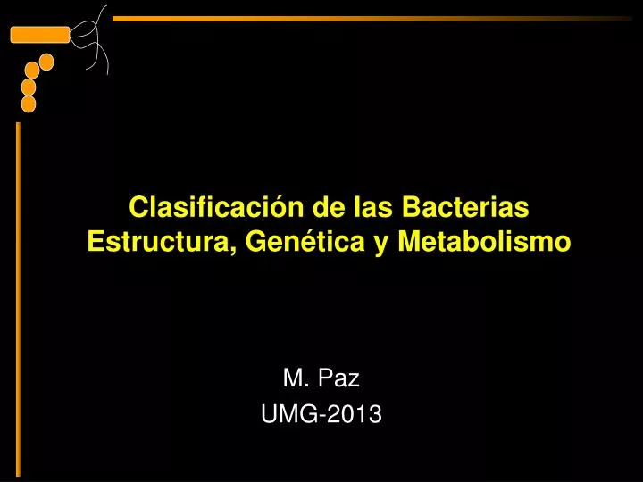 clasificaci n de las bacterias estructura gen tica y metabolismo