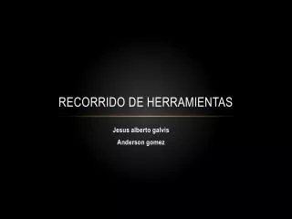 recorrido de herramientas