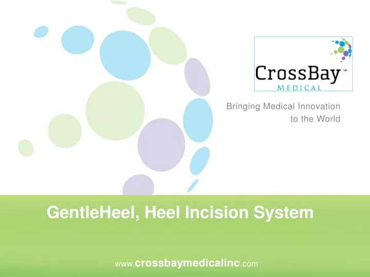 gentleheel heel incision system