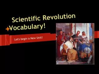 Scientific Revolution Vocabulary!