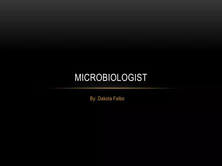 microbiologist