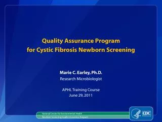 Quality Assurance Program for Cystic Fibrosis Newborn Screening