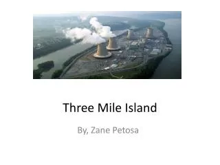 Three Mile Island