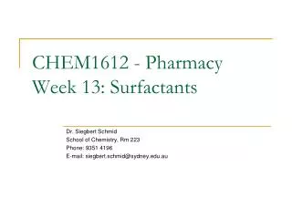 CHEM1612 - Pharmacy Week 13: Surfactants