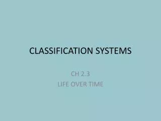 CLASSIFICATION SYSTEMS