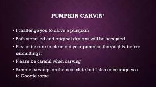 Pumpkin carvin ’