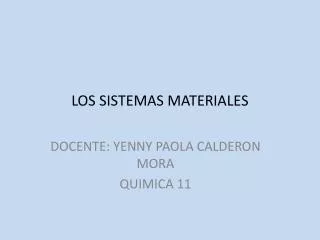 los sistemas materiales