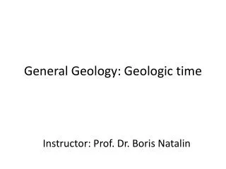 General Geology: Geologic time