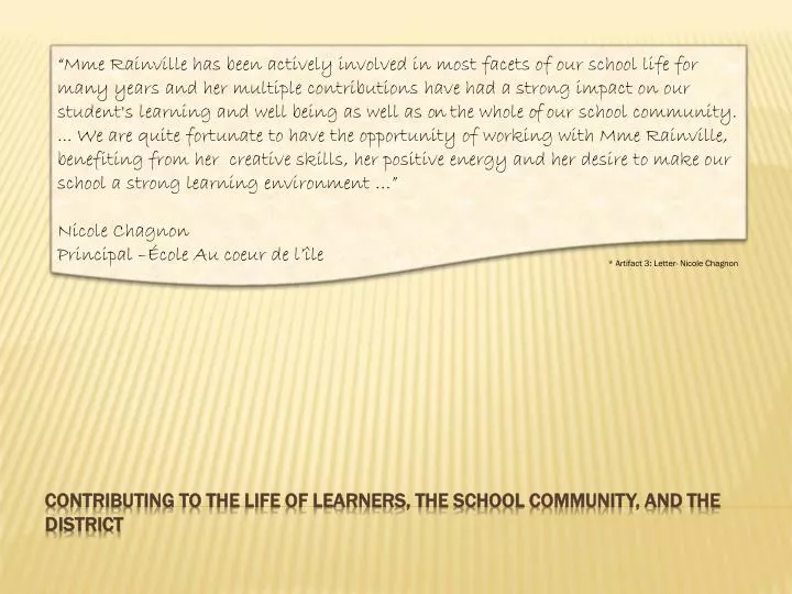 contributing to the life of learners the school community and the district