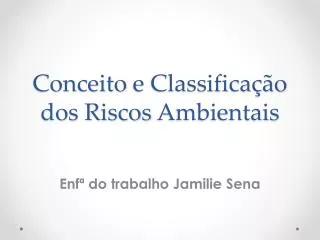 conceito e classifica o dos riscos ambientais