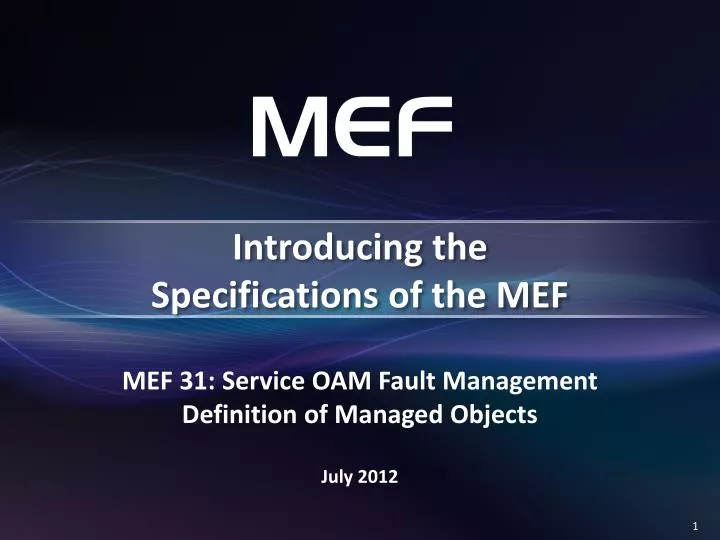 introducing the specifications of the mef