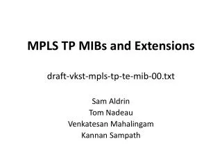 MPLS TP MIBs and Extensions
