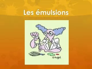 les mulsions