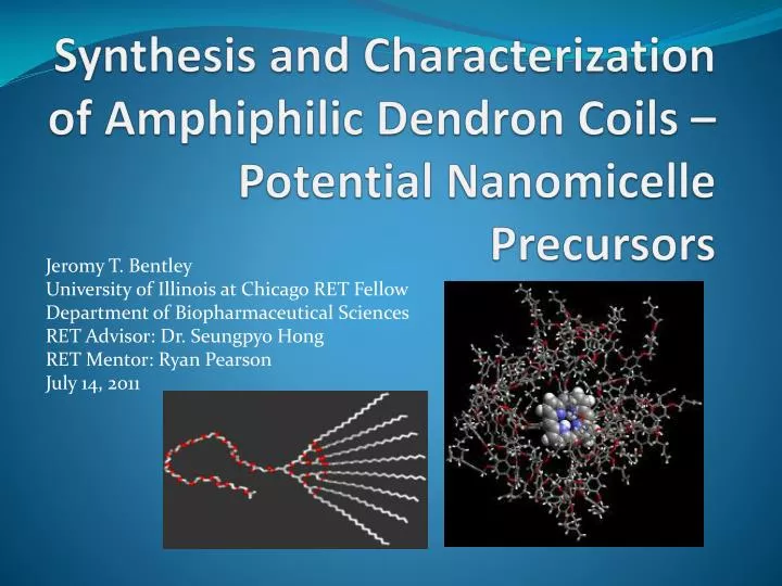 synthesis and characterization of amphiphilic dendron coils potential nanomicelle precursors